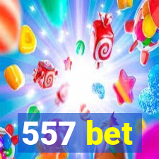 557 bet